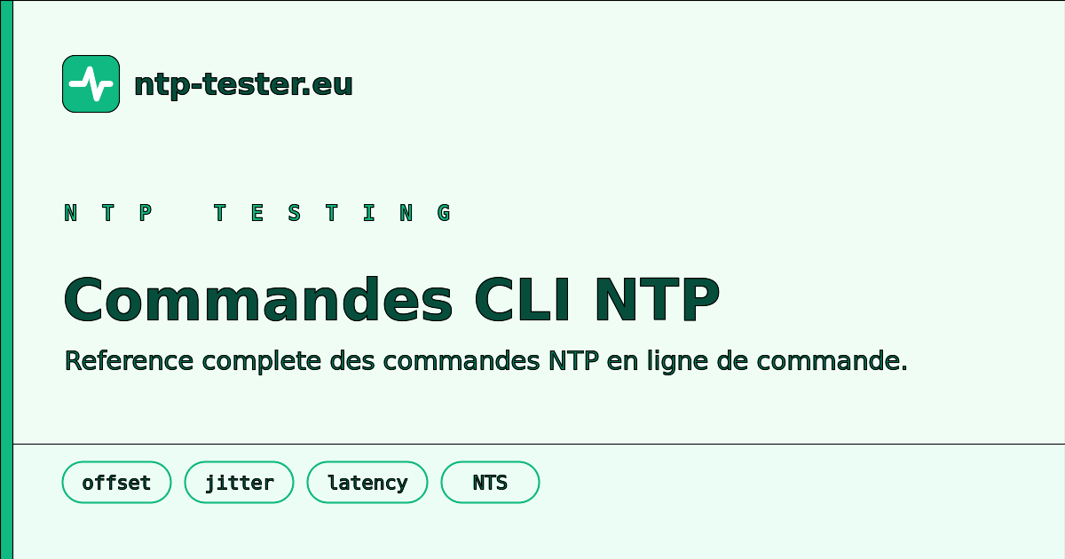 Commandes CLI NTP | Référence ntpq, chronyc, timedatectl
